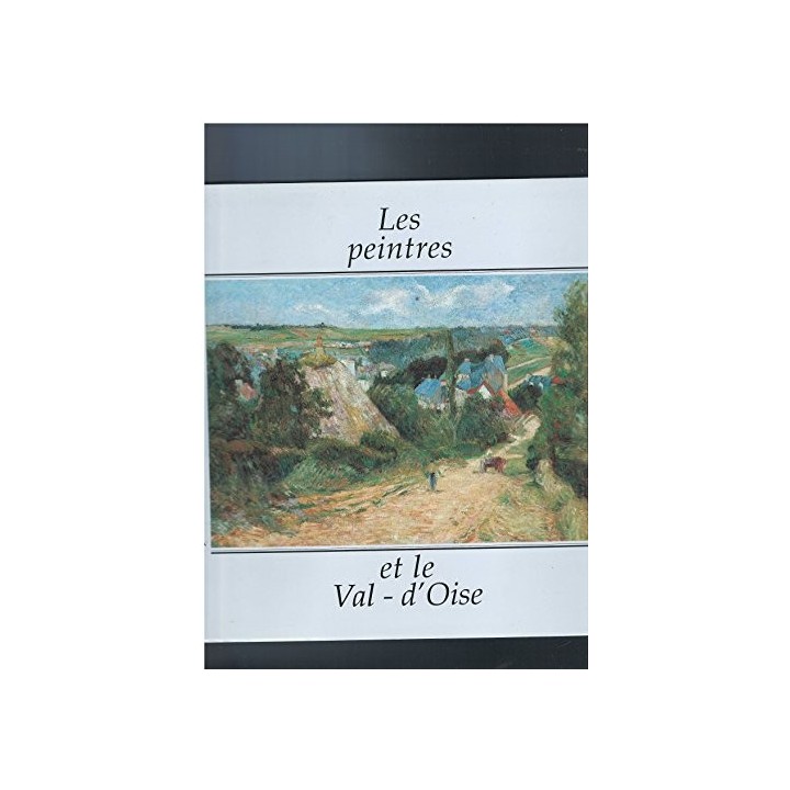 Peintres Et Val D'oise (Primera edición)